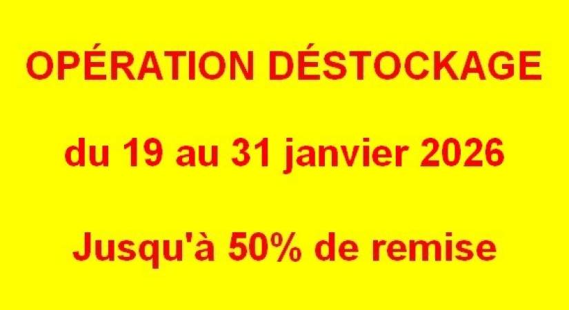 Grand Déstockage à CESSY du 19 au 31 janvier 2026
